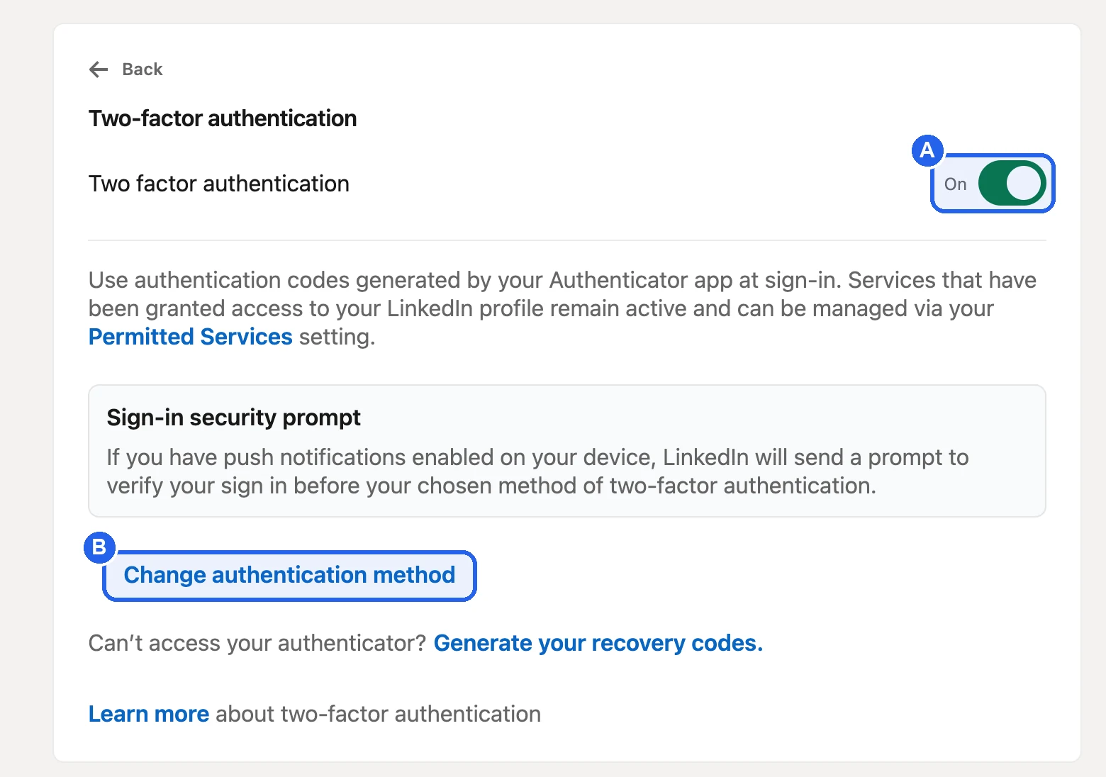 LinkedIn's Two-factor authentication page, with the On switch marked A and Change authentication method marked B